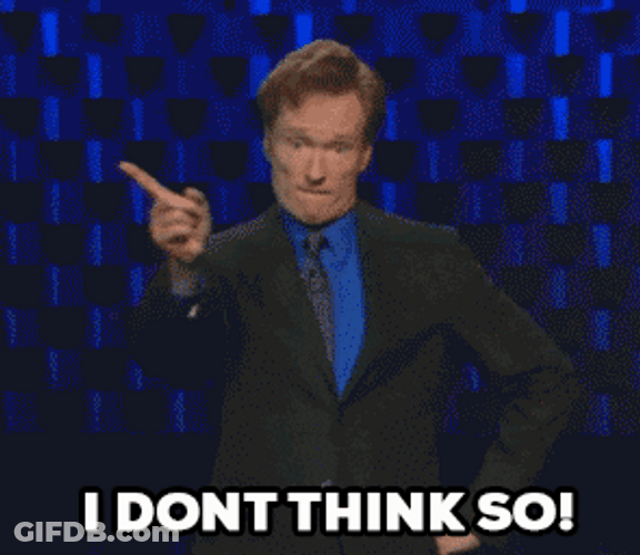 Conan O'Brien I Don't Think So GIF