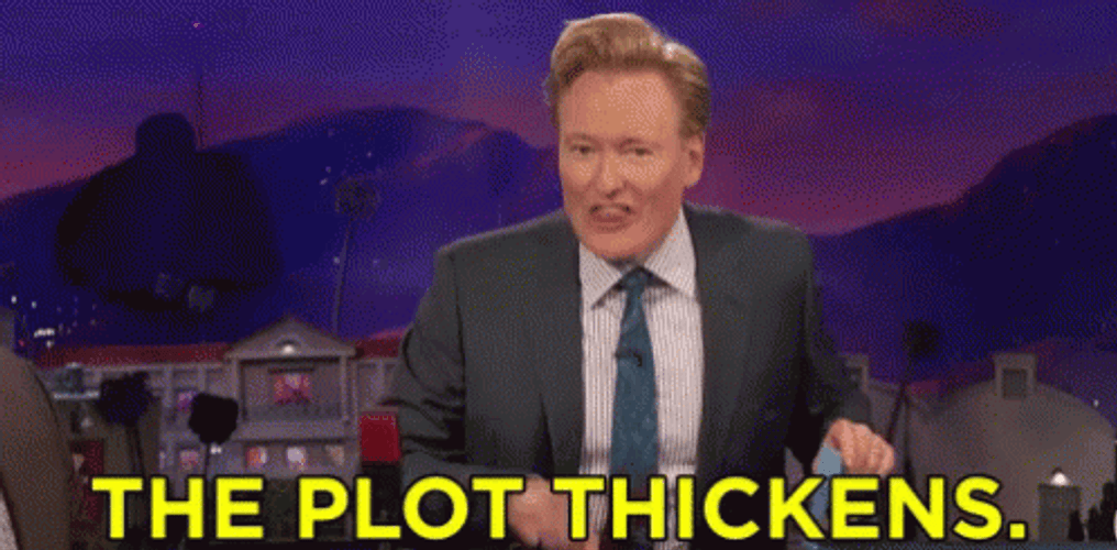 Conan O Brien The Plot Thickens GIF