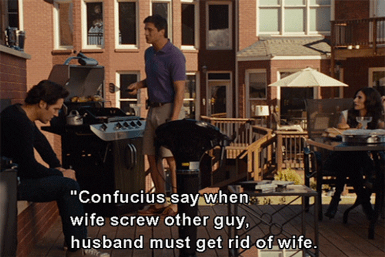 Confucius Say When Wife Screw Other Guy GIF