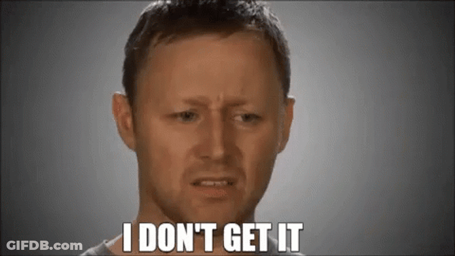 Confused Man I Dont Get It GIF