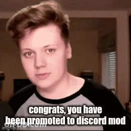 Congrats Promoted To Discord Mod GIF