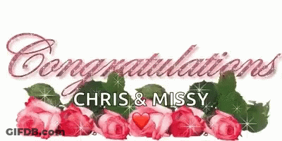 Congratulations Chris And Missy With Pink Roses GIF