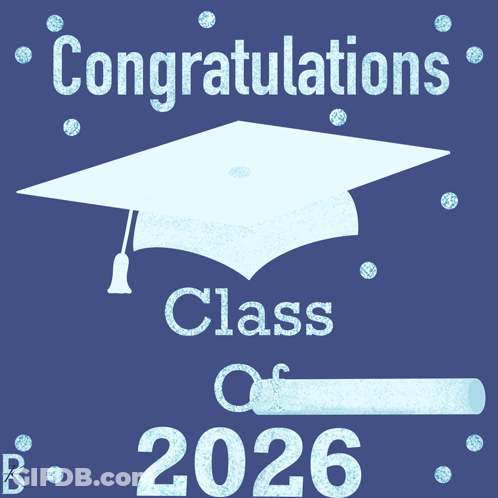 Congratulations Class Of 2026 Graduation GIF
