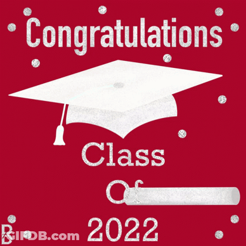 Congratulations Graduate Class Of 2022 Greeting GIF