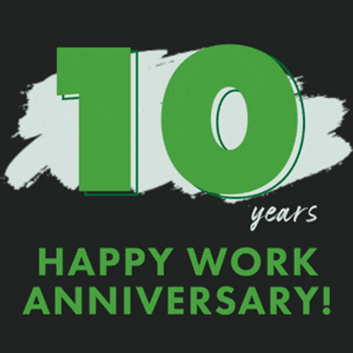 Congratulations Happy Work Anniversary 10 Years GIF
