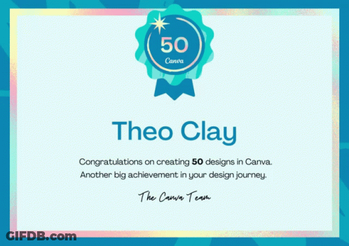Congratulations On Creating 50 Designs In Canva Another Big Achievement In Your Design Journey Theo Clay GIF