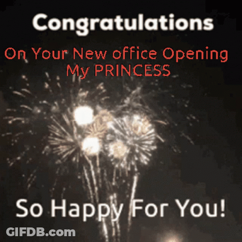 Congratulations On Your New Office Opening My Princess So Happy For You With Fireworks In The Background GIF
