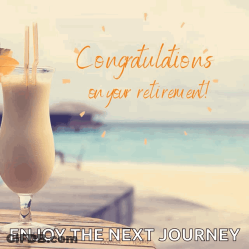 Congratulations On Your Retirement With A Picture Of A Drink GIF