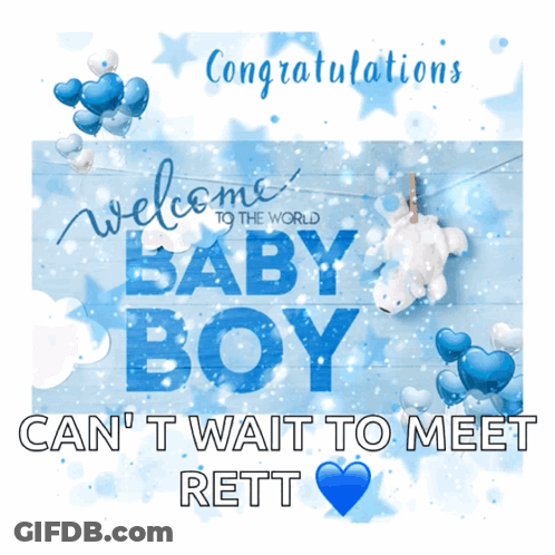 Congratulations Welcome To The World Baby Boy Can 'T Wait To Meet Rett GIF
