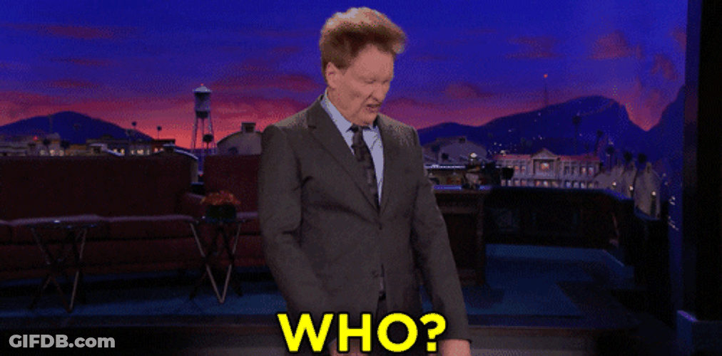 Connan O'Brien Asking Who GIF