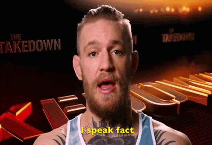Conor Mcgregor I Speak Fact GIF