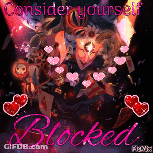 Consider Yourself Blocked Poster GIF