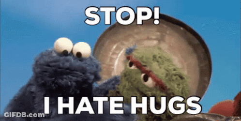 Cookie Monster And Oscar The Grouch Saying Stop I Hate Hugs GIF