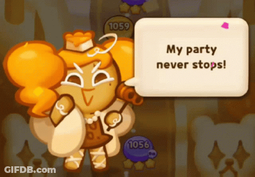 Cookie Saying My Party Never Stops GIF