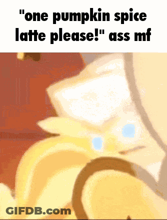 Cookie Saying One Pumpkin Spice Latte Please Ass Mf GIF