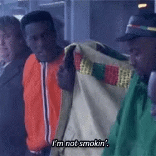 Cool Runnings Sanka Covered I'm Not Smokin GIF
