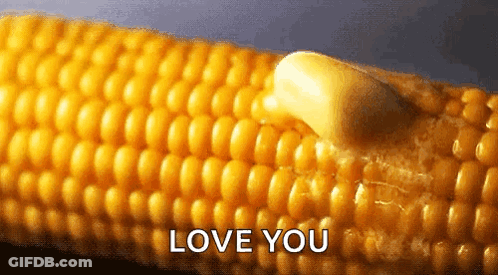Corn On Cob With Butter Love You GIF
