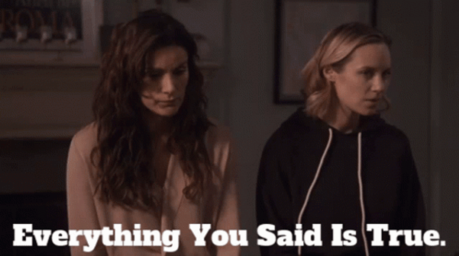 Correct Maya Bishop Everything You Said Is True GIF