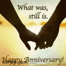 Couple Holding Hands What Was Still Is Happy Anniversary GIF
