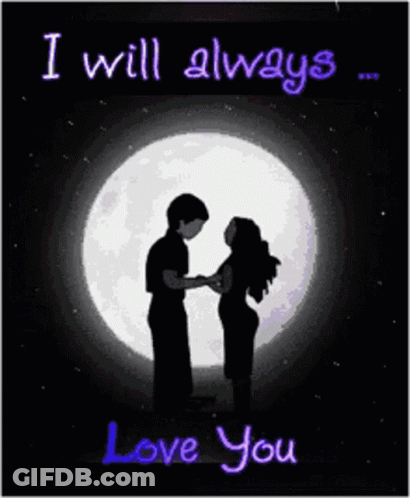 Couple Kissing In Front Of Full Moon I Will Always Love You GIF