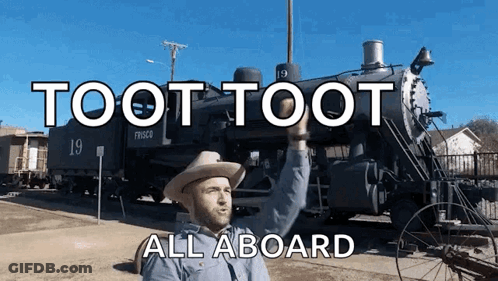 Cowboy Hat Man In Front Of Train Toot Toot All Aboard GIF