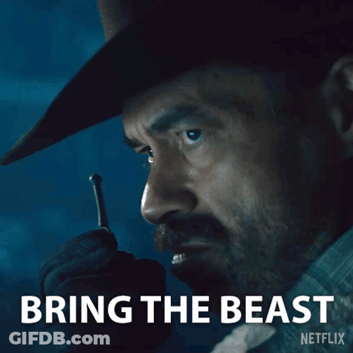 Cowboy Hat Man Saying Bring The Beast GIF