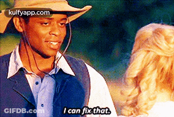 Cowboy Hat Man Says I Can Fix That GIF