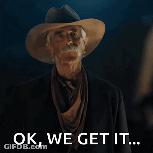 Cowboy Hat Saying Ok We Get It GIF