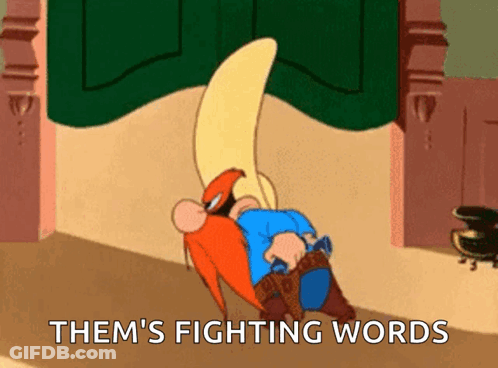 Cowboy Laying On Floor With Them's Fighting Words GIF