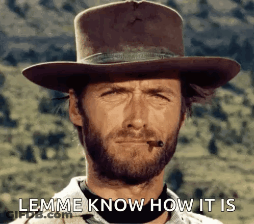 Cowboy Smoking Cigar Lemme Know How It Is GIF