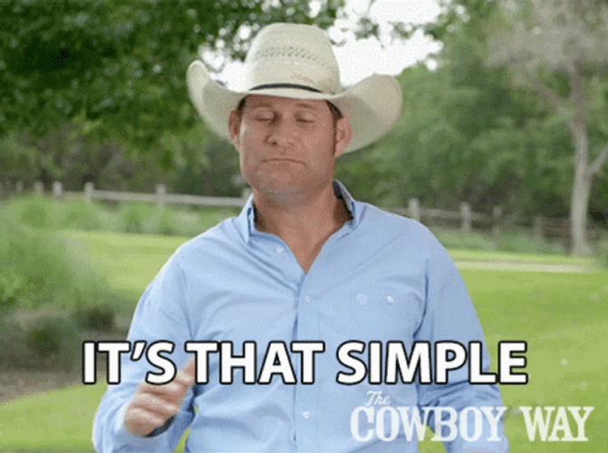 Cowboy Way It's That Simple GIF