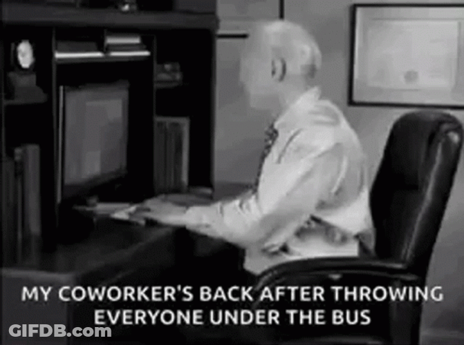 Coworkers Back Hurt After Throwing Everyone Under The Bus GIF
