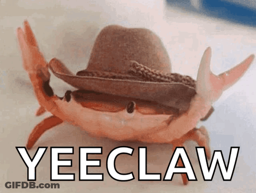 Crab In Cowboy Hat Yeeclaw GIF