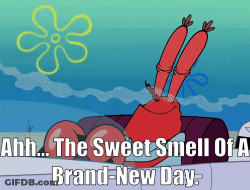 Crab Saying The Sweet Smell Of A New Day GIF