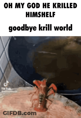 Crayfish Saying Oh My God Goodbye Krill GIF