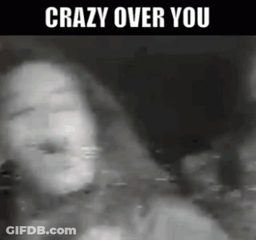 Crazy Over You Text GIF