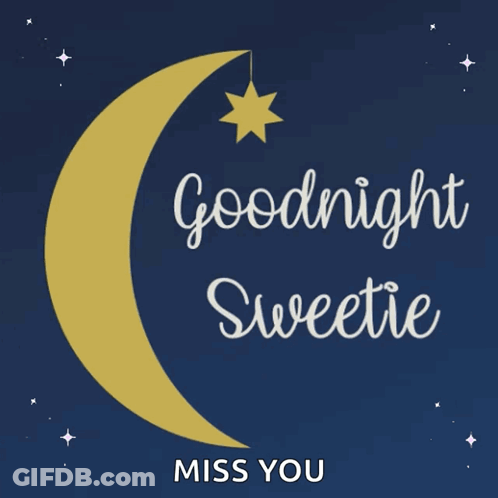 Crescent Moon Goodnight Sweetie Miss You GIF