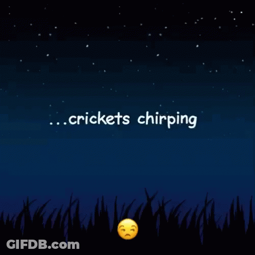 Crickets Chipping Is Written In White Letters On A Dark Blue Background GIF