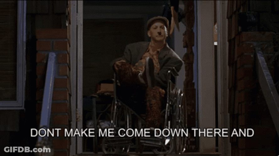 Crippled Man Saying Don't Make Me Come Down There GIF