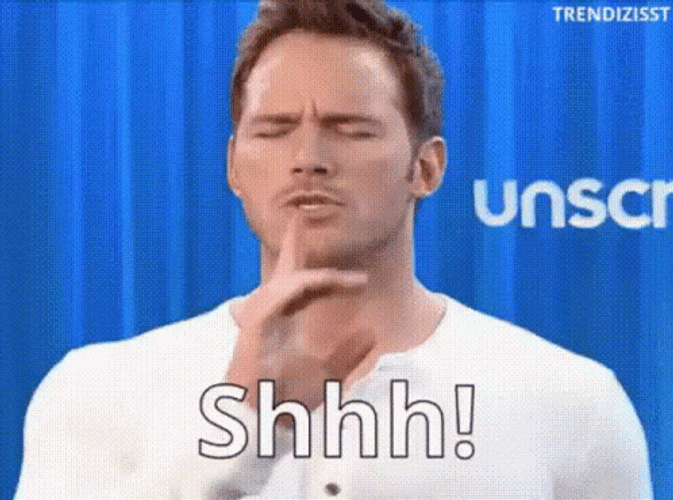 Cris Pratt Shhhh GIF