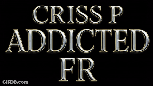 Criss P Addicted Fr Is Written In Gold Letters On A Black Background GIF