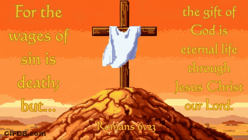 Cross On Hill With For The Wages Of Sin Is Death But GIF