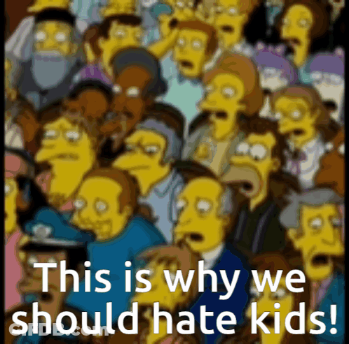 Crowd Saying This Is Why We Should Hate Kids GIF