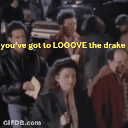 Crowd With You've Got To Looove The Drake GIF