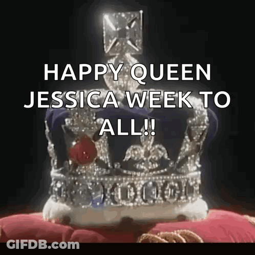 Crown With Words Happy Queen Jessica Week To All GIF