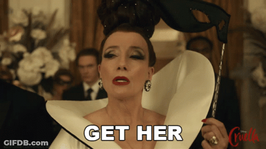 Cruella Baroness Get Her GIF