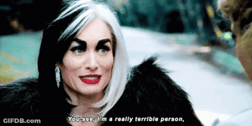 Cruella De Vil Terrible Person GIF