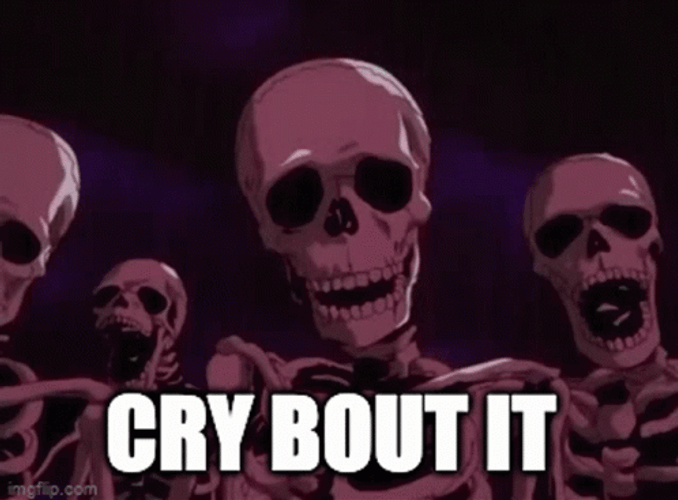Cry About It Berserk Skeleton On Fan Meme GIF