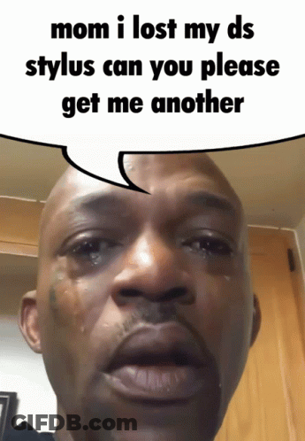 Crying Man Saying Mom I Lost My DS Stylus Can You Please Get Me Another GIF