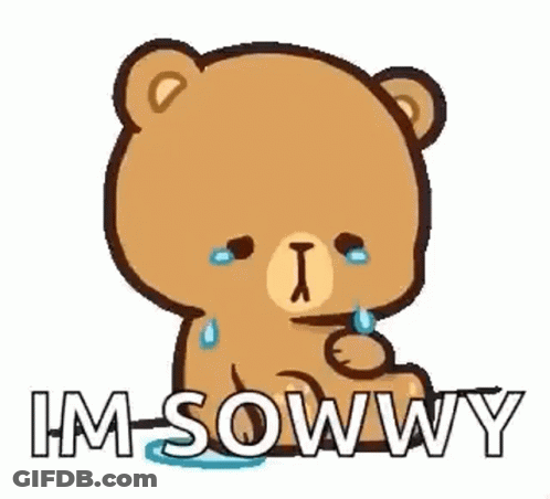 Crying Teddy Bear Saying Im Sowwy GIF